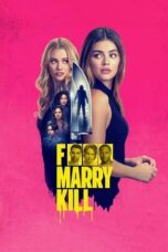 Nonton Film F Marry Kill (2024) NONTONDULU