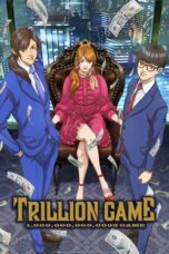 Nonton Film TRILLION GAME (2024) NONTONDULU