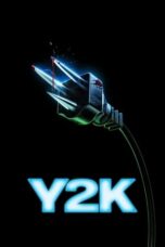 Nonton Film Y2K (2024) NONTONDULU
