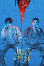Nonton Film Under The Skin (2022) NONTONDULU