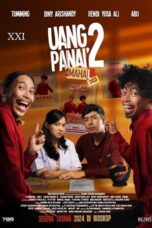 Nonton Film Uang Panai 2 (2024) NONTONDULU
