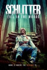 Nonton Film Schlitter: Evil in the Woods (2023) NONTONDULU
