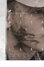 Nonton Film Soil Without Land (2019) NONTONDULU