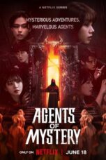 Nonton Film Agents of Mystery (2024) NONTONDULU