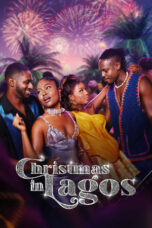 Nonton Film Christmas in Lagos (2024) NONTONDULU