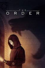Nonton Film The Order (2019) NONTONDULU