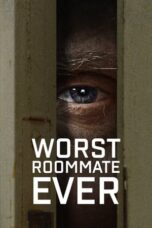 Nonton Film Worst Roommate Ever (2022) NONTONDULU