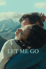 Nonton Film Let Me Go (2023) NONTONDULU