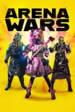 Nonton Film Arena Wars (2024) NONTONDULU