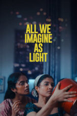 Nonton Film All We Imagine as Light (2024) NONTONDULU