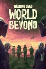 Nonton Film The Walking Dead: World Beyond (2020) NONTONDULU