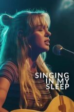 Nonton Film Singing in My Sleep (2024) NONTONDULU