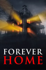 Nonton Film Forever Home (2023) NONTONDULU