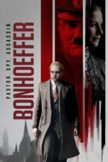 Nonton Film Bonhoeffer: Pastor. Spy. Assassin (2024) NONTONDULU