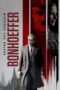 Nonton Film Bonhoeffer: Pastor. Spy. Assassin (2024) NONTONDULU Nonton Film Bonhoeffer: Pastor. Spy. Assassin (2024) NONTONDULU