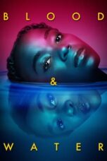 Nonton Film Blood & Water  (2022) NONTONDULU