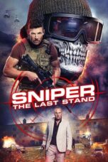 Nonton Film Sniper: The Last Stand (2025) NONTONDULU