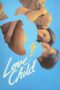 Nonton Film Love Child (2024) NONTONDULU Nonton Film Love Child (2024) NONTONDULU