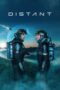 Nonton Film Distant (2024) NONTONDULU Nonton Film Distant (2024) NONTONDULU