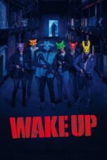 Nonton Film Wake Up (2024) NONTONDULU