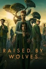 Nonton Film Raised by Wolves Season 2 (2022) NONTONDULU