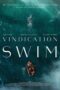 Nonton Film Vindication Swim (2024) NONTONDULU Nonton Film Vindication Swim (2024) NONTONDULU