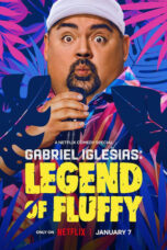 Nonton Film Gabriel Iglesias: Legend of Fluffy (2025) NONTONDULU