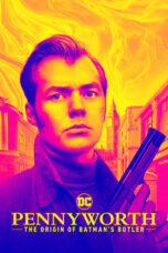 Nonton Film Pennyworth: The Origin of Batman’s Butler (2019) NONTONDULU