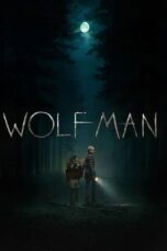 Nonton Film Wolf Man (2025) NONTONDULU