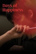 Nonton Film Days of Happiness (2023) NONTONDULU