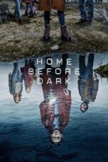 Nonton Film Home Before Dark (2020) NONTONDULU