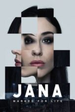 Nonton Film Jana – Marked For Life (2024) NONTONDULU