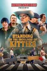 Nonton Film Standing on the Shoulders of Kitties: The Bubbles and the Shitrockers Story (2024) NONTONDULU