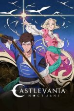 Nonton Film Castlevania: Nocturne Season 2 (2025) NONTONDULU