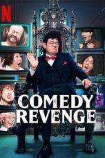Nonton Film Comedy Revenge (2024) NONTONDULU