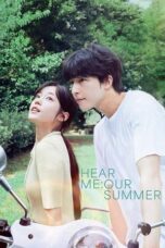 Nonton Film Hear Me: Our Summer (2024) NONTONDULU
