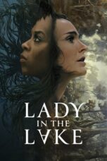Nonton Film Lady in the Lake (2024) NONTONDULU