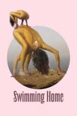 Nonton Film Swimming Home (2024) NONTONDULU