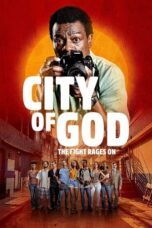 Nonton Film City of God: The Fight Rages On (2024) NONTONDULU