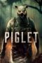 Nonton Film Piglet (2025) NONTONDULU Nonton Film Piglet (2025) NONTONDULU
