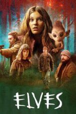 Nonton Film Elves (2021) NONTONDULU