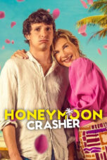 Nonton Film Honeymoon Crasher (2025) NONTONDULU