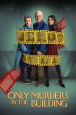 Nonton Film Only Murders in the Building Season 4 (2024) NONTONDULU