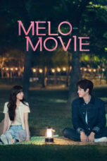 Nonton Film Melo Movie (2025) NONTONDULU
