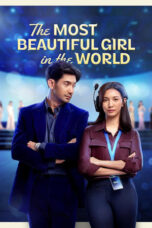 Nonton Film The Most Beautiful Girl in the World (2025) NONTONDULU