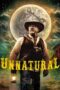 Nonton Film Unnatural (2024) NONTONDULU