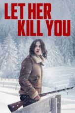 Nonton Film Let Her Kill You (2023) NONTONDULU