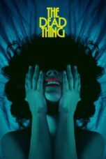 Nonton Film The Dead Thing (2024) NONTONDULU