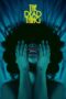 Nonton Film The Dead Thing (2024) NONTONDULU Nonton Film The Dead Thing (2024) NONTONDULU