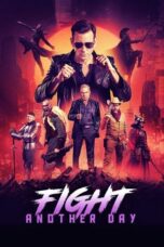 Nonton Film Fight Another Day (2024) NONTONDULU